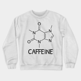 Caffeine Chemical Structure Crewneck Sweatshirt